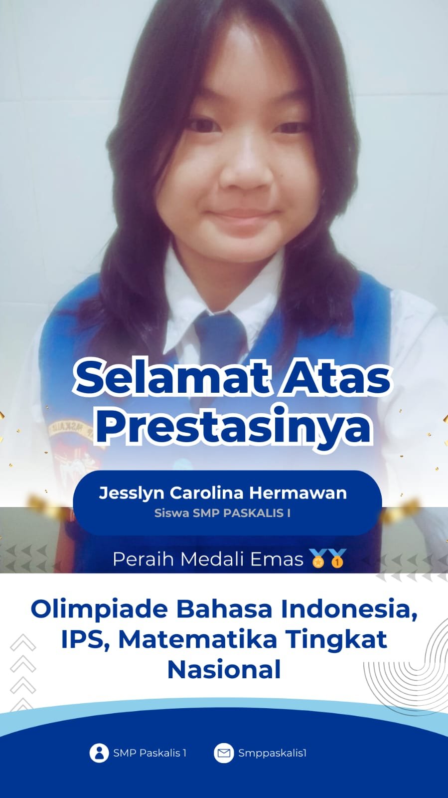Juara 1 Olimpiade Bahasa Indonesia, IPS, Matematika  Tingkat Nasional