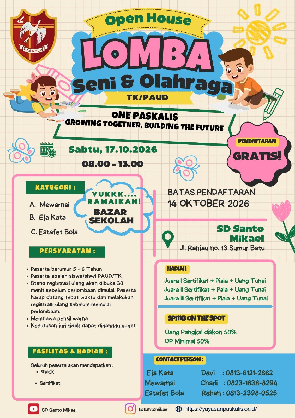 OPEN HOUSE YAYASAN PASKALIS LOMBA ANTAR TK DI SD SANTO MIKAEL