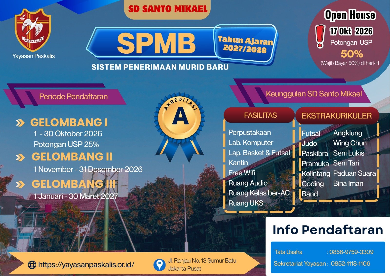 PENERIMAAN MURID BARU SD SANTO MIKAEL TP. 2027/2028 